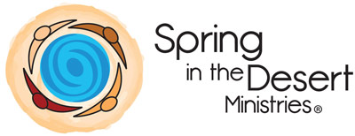 Spring in the Desert Ministries, Inc.